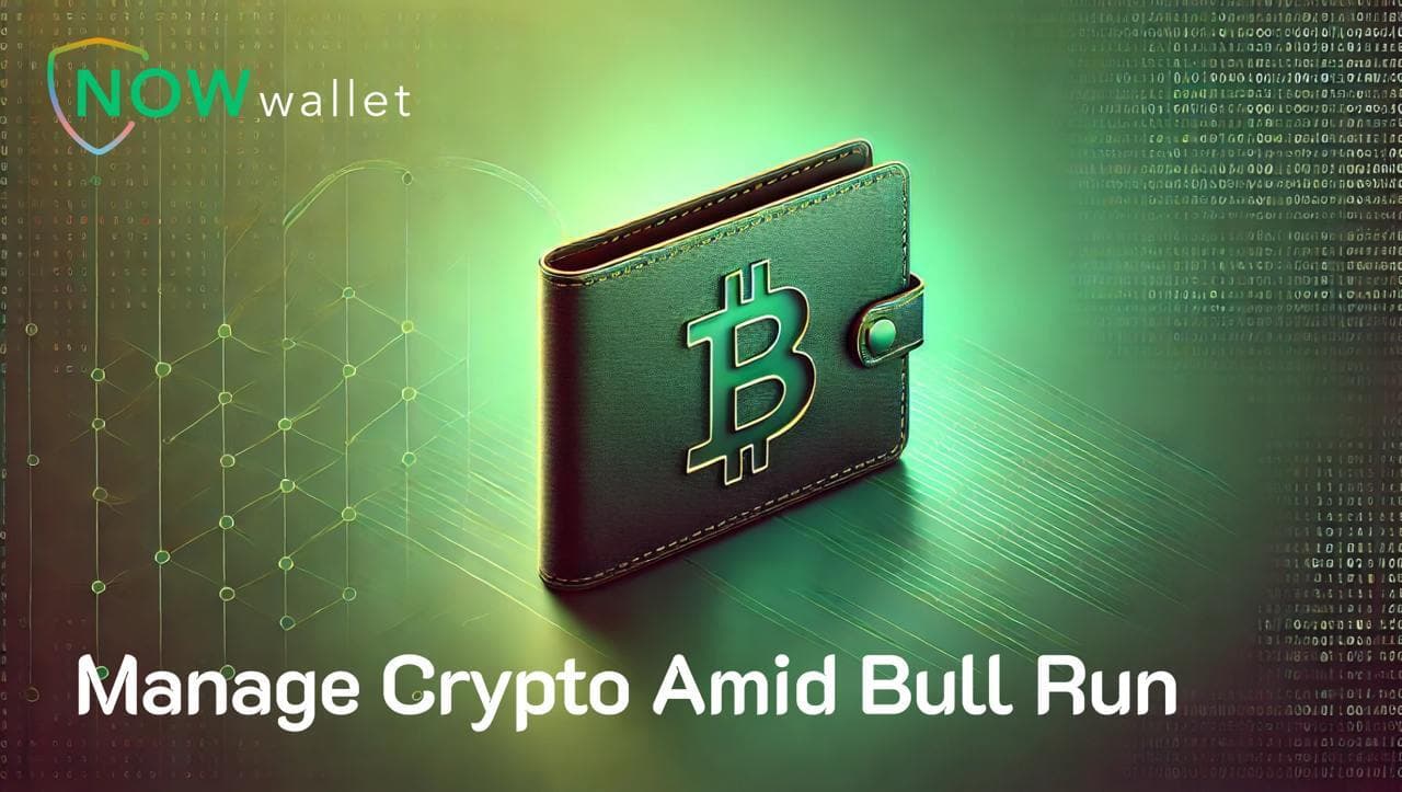 Bitcoin-Bullrun nutzen: Das NOW-Wallet als optimaler Begleiter