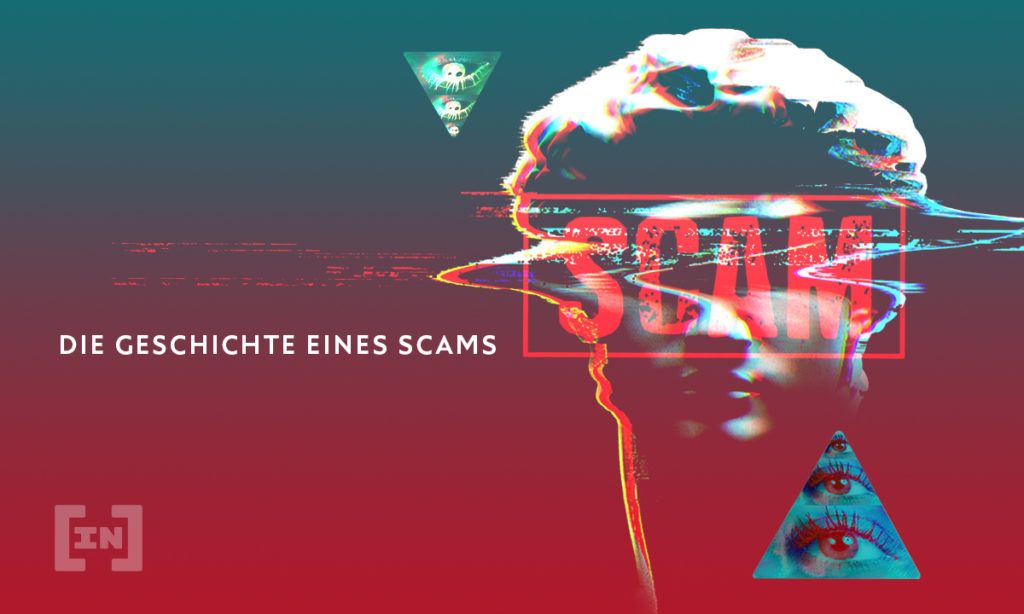 Teil V: Die Geschichte eines Scams