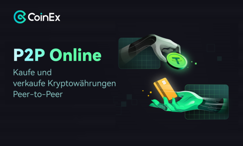 CoinEx startet P2P-Service und wirbt weltweit weitere Händler zum Aufbau eines P2P-Ökosystems an